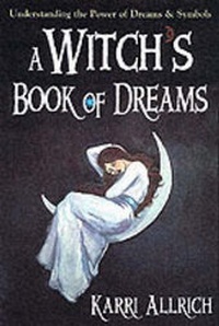 Abbildung von: A Witch's Book of Dreams - Llewellyn Publications,U.S.