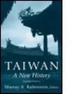 Cover: Taiwan: A New History - M.E. Sharpe