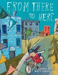 Cover: From There to Here - Groundwood Books Ltd ,Canada