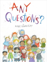 Enlarge image Cover: Any Questions? - Groundwood Books Ltd ,Canada