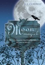 Cover: Moon Magick - Llewellyn Publications,U.S.