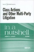 Cover: Class Actions and Other Multi-Party Litigation in a Nutshell - West Academic Press