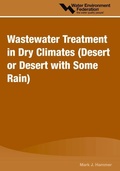 Cover: Wastewater Treatment in Dry Climates - Water Environment Federation,US
