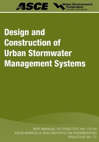 Enlarge image Cover: Design and Construction of Urban Stormwater Management Systems - Water Environment Federation,US