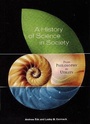 Cover: A History of Science in Society - Broadview Press Ltd