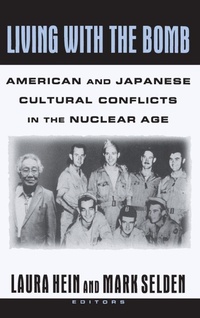 Bild vergrößern Bild: Living with the Bomb: American and Japanese Cultural Conflicts in the Nuclear Age - Routledge