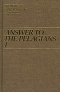 Cover: Answer to the Pelagians: Part 1 - New City Press