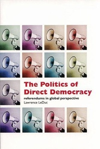Enlarge image Cover: The Politics of Direct Democracy - Broadview Press Ltd