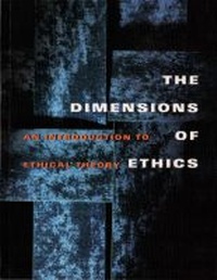 Enlarge image Cover: The Dimensions of Ethics - Broadview Press Ltd