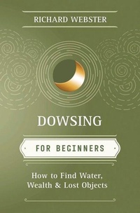 Enlarge image Cover: Dowsing for Beginners - Llewellyn Publications,U.S.