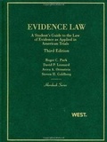 Cover: Evidence Law, A Student's Guide to the Law of Evidence as Applied in American Trials - West Academic Press