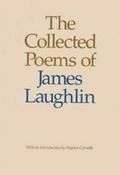Cover: Collected Poems of James Laughlin - Moyer Bell Ltd ,U.S.