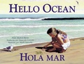 Cover: Hola mar / hello ocean (Spanish Bilingual Edition) - Charlesbridge Publishing,U.S.