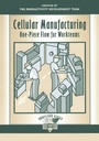 Cover: Cellular Manufacturing - Productivity Press
