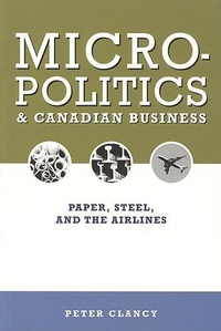 Abbildung von: Micropolitics and Canadian Business - Broadview Press Ltd
