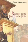 Cover: Homilies on the First Epistle of John - New City Press