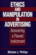 Cover: Ethics and Manipulation in Advertising - Praeger Publishers Inc