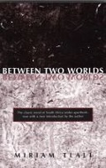 Cover: Between Two Worlds - Broadview Press Ltd