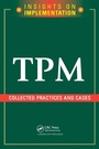 Cover: TPM: Collected Practices and Cases - Productivity Press