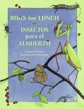 Cover: Insectos para el almuerzo / Bugs for Lunch (Spanish Bilingual Edition) - Charlesbridge Publishing,U.S.