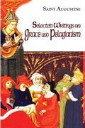 Cover: Selected Writings on Grace and Pelagianism - New City Press
