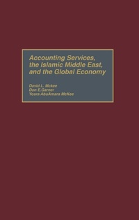 Abbildung von: Accounting Services, the Islamic Middle East, and the Global Economy - Praeger Publishers Inc