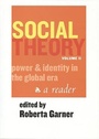 Cover: Social Theory: Power and Identity in the Global Era v. 2 - Broadview Press Ltd