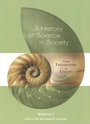Cover: A History of Science in Society: v. 1 - Broadview Press Ltd