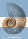 Cover: A History of Science in Society: v. 2 - Broadview Press Ltd
