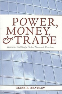 Enlarge image Cover: Power, Money, and Trade - Broadview Press Ltd