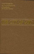 Cover: The City of God: Works of St Augustine, a Translation for the 21st Century: Books v. 6 - New City Press