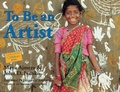 Cover: To Be an Artist - Charlesbridge Publishing,U.S.