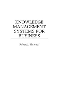 Abbildung von: Knowledge Management Systems for Business - Praeger Publishers Inc