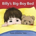 Cover: Billys Big Boy Bed - Charlesbridge Publishing,U.S.