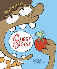 Enlarge image Cover: The Quest To Digest - Charlesbridge Publishing,U.S.