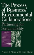 Cover: The Process of Business/Environmental Collaborations - Praeger Publishers Inc