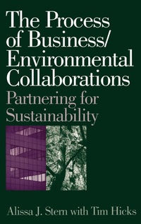 Enlarge image Cover: The Process of Business/Environmental Collaborations - Praeger Publishers Inc