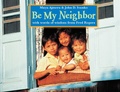 Cover: Be My Neighbor - Charlesbridge Publishing,U.S.