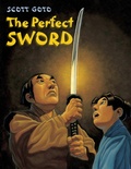 Cover: The Perfect Sword - Charlesbridge Publishing,U.S.