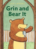 Cover: Grin and Bear It - Charlesbridge Publishing,U.S.