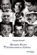 Cover: Reading Films: My International Cinema - Green Integer
