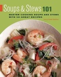 Cover: Soups and Stews 101 - Agate Publishing