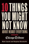 Cover: 10 Things You Might Not Know About Nearly Everything - Agate Publishing