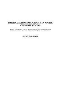 Abbildung von: Participation Programs in Work Organizations - Praeger Publishers Inc
