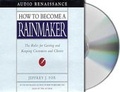 Cover: How to Become a Rainmaker - Renaissance Audio
