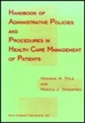 Bild: Handbook of Administrative Policies & Procedures in Health Care Management of Patients - Nova Science Publishers Inc