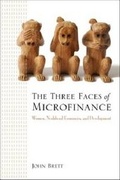 Cover: The Three Faces of Microfinance - Kumarian Press