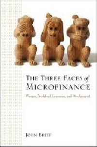 Enlarge image Cover: The Three Faces of Microfinance - Kumarian Press
