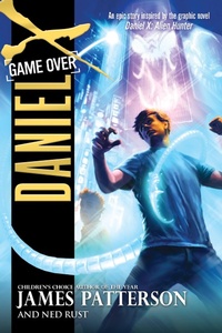 Enlarge image Cover: Daniel X: Game Over - Little, Brown & Company