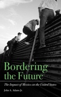 Cover: Bordering the Future - Praeger Publishers Inc